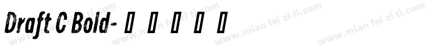 Draft C Bold字体转换